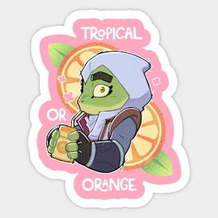 Tropical or Orange Sticker